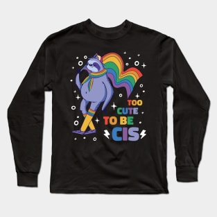 Too Cute To Be CIS Sloth Pride Flag Long Sleeve T-Shirt